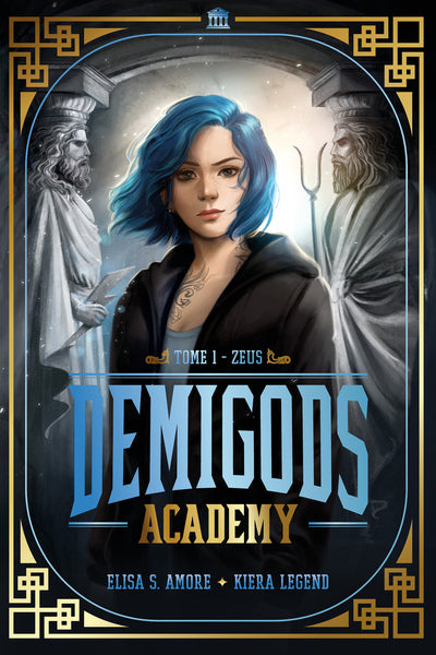 Demigods Academy : Zeus (tome 1)