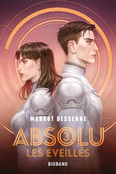 Absolu : Les éveillés (tome 3)