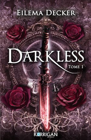 Darkless (tome 1)