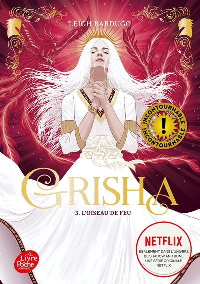 Grisha : l'oiseau de feu (tome 3)