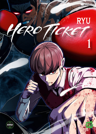 Hero ticket (tome 1)