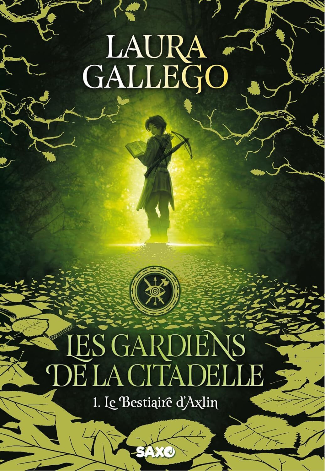 Les gardiens de la citadelle : Le bestiaire d’Axlin (tome 1)