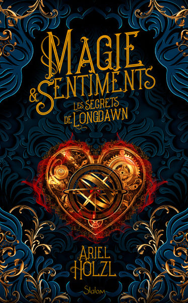 Magie & Sentiments : Les Secrets de Longdawn (tome 1)