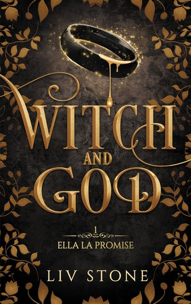 Witch and god : Ella la promise (tome 1)