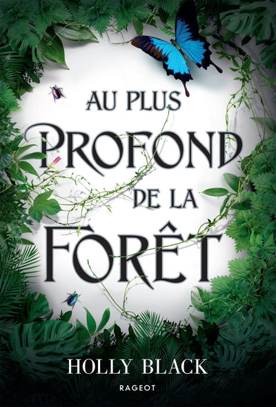 Au plus profond de la forêt - relié