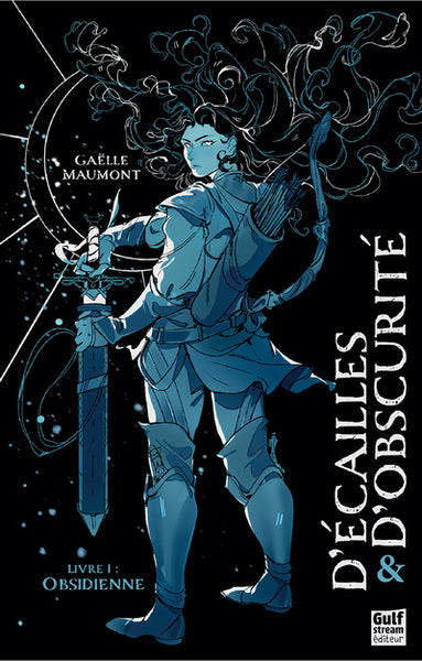 D'écailles & d'osbcurité : Obsidienne (tome 1)