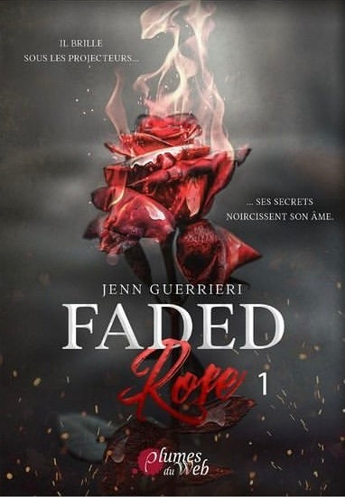 Faded Rose (tome 1)