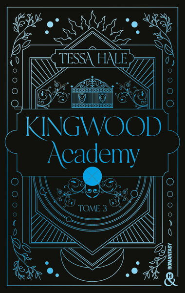 Kingwood Academy : The queen of quintessence (tome 3)