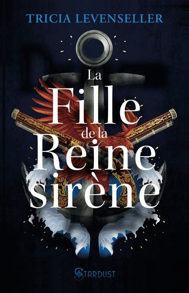 La fille de la reine sirène (tome 2) - broché