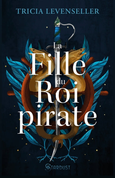 La fille du roi pirate (tome 1) - broché