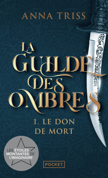 La guilde des ombres : Le don de mort (tome 1)