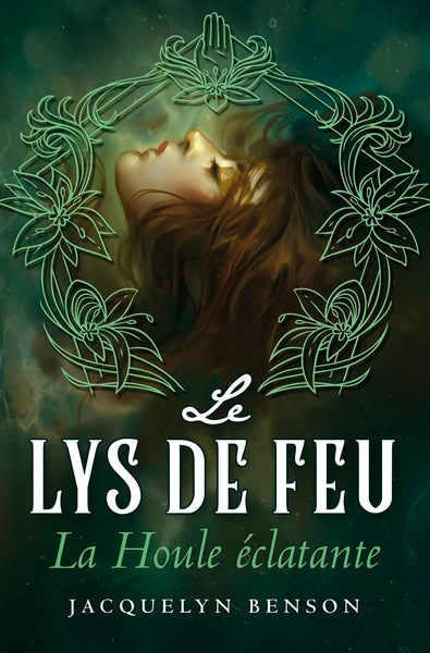 Le lys de feu : La Houle éclatante (tome 2) - relié