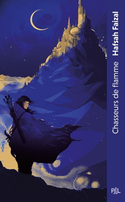 Les Sables d'Arawiya : Chasseurs de flamme (tome 1)