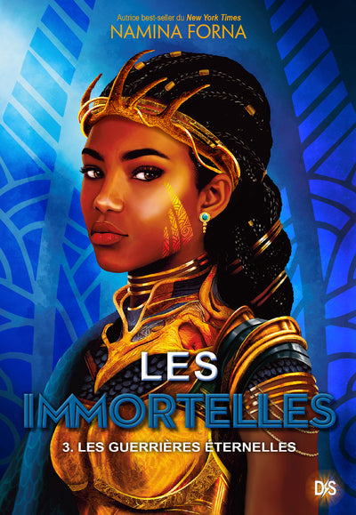 Les immortelles : Les guerrières éternelles (tome 3)