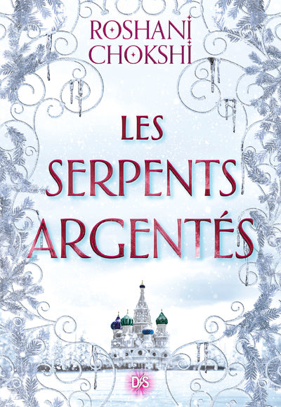 Les loups dorés : Les serpents argentés (tome 2)