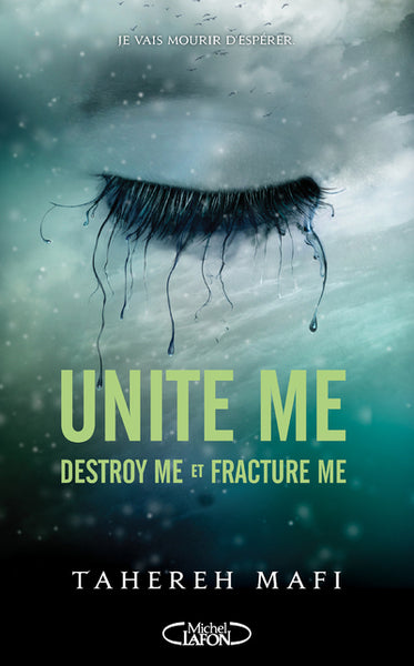 Shatter me : Unite me (tome 1.5 et 2.5 en un volume)